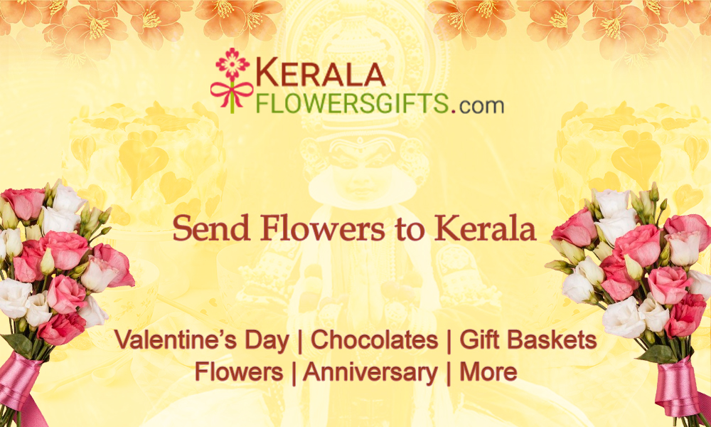 KeralaFlowersGifts: Effortless Flower Delivery to Kerala for Every Occasion!