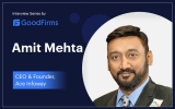 GoodFirms Exclusive Interview with Ace Infoway’s CEO & Founder, Amit Mehta