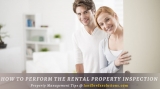 How To Perform The Rental Property Inspection